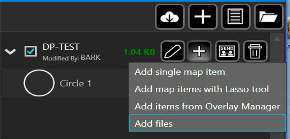 Add menu offering Add single map item, Add map items with Lasso tool, Add items from Overlay Manager and Add files