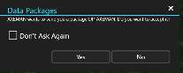 Received Data Package prompt with the Don't Ask Again checkbox