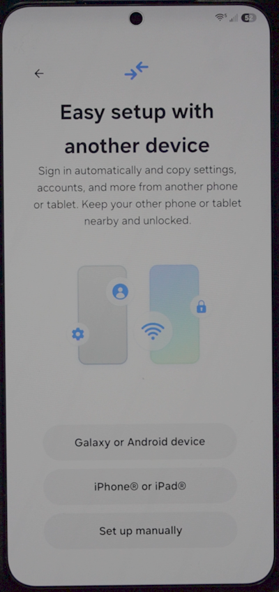 Easy setup with another device screen with Galaxy or Android device, iPhone or iPad, and Set up manually options